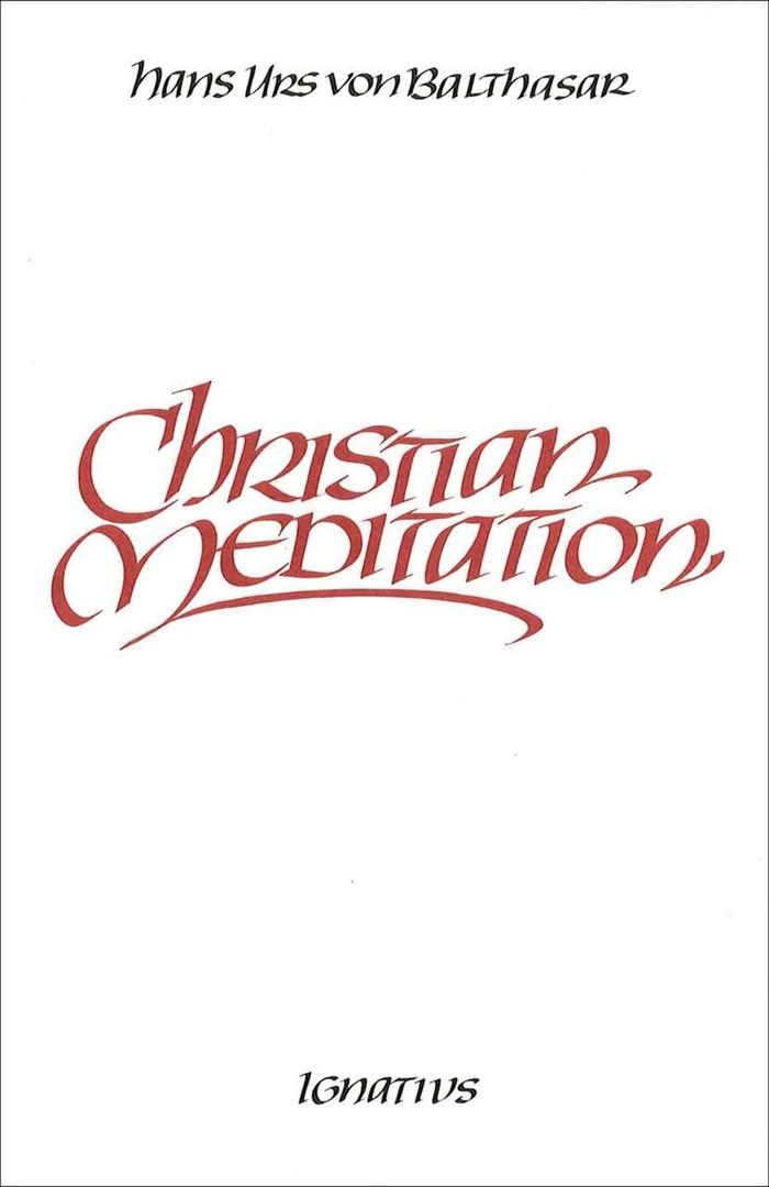 Christian Meditation Paperback – September 8, 1989
by Fr. Hans Urs Von Balthasar