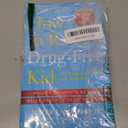 How to Raise a Drug-Free Kid: The Straight Dope for Parents, Paperback