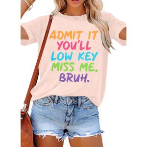 LOTUCY Last Day of School Teacher Shirts Women End of Year School T-Shirt | Last Day of School Teacher Tee Women Admit It You'll Low Key Miss Me Bruh End of Year School Graduation Top (L)