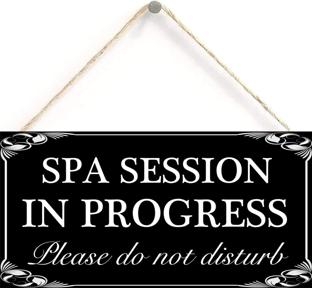 Spa Session In Progress Please Do Not Disturb Hanging Sign Decorative Wood Sign Home Decor Wood Door Sign Plaque 12" x 6"