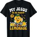 Life Gave Me Some Lemons But My Jesus He Be Making Lemonade T-Shirt, XS