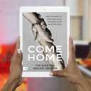 Come Home: Pray, Prophesy, and Proclaim God's Promises Over Your Prodigal