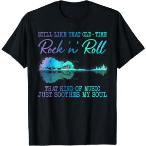 Still Like That Old Time Rock N Roll That Kind of Music T-Shirt, M