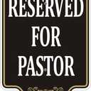Reserved for Pastor Only Sign Church Parking 18" x 12" With 35" Long Metal Office Property Driveway Traffic Stake With Stand Aluminum Outdoor Use Yard Street House Home Business