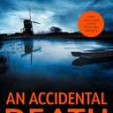 An Accidental Death: A Novel (A DC Smith/Kings Lake Investigation Book 1)