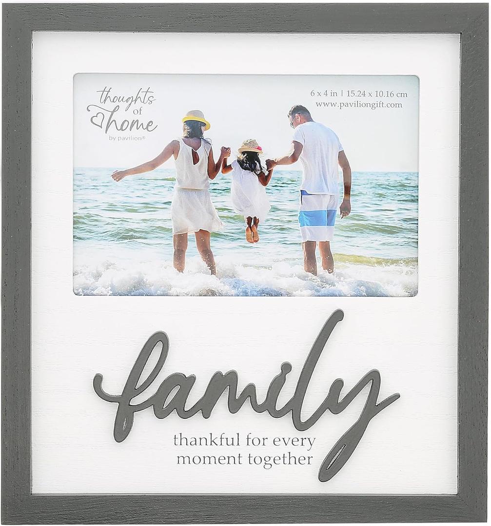 Pavilion Gift Company Frame-Family...Thankful for Every Moment-Holds 4x6, White, Gray