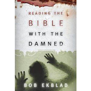 Reading the Bible with the Damned