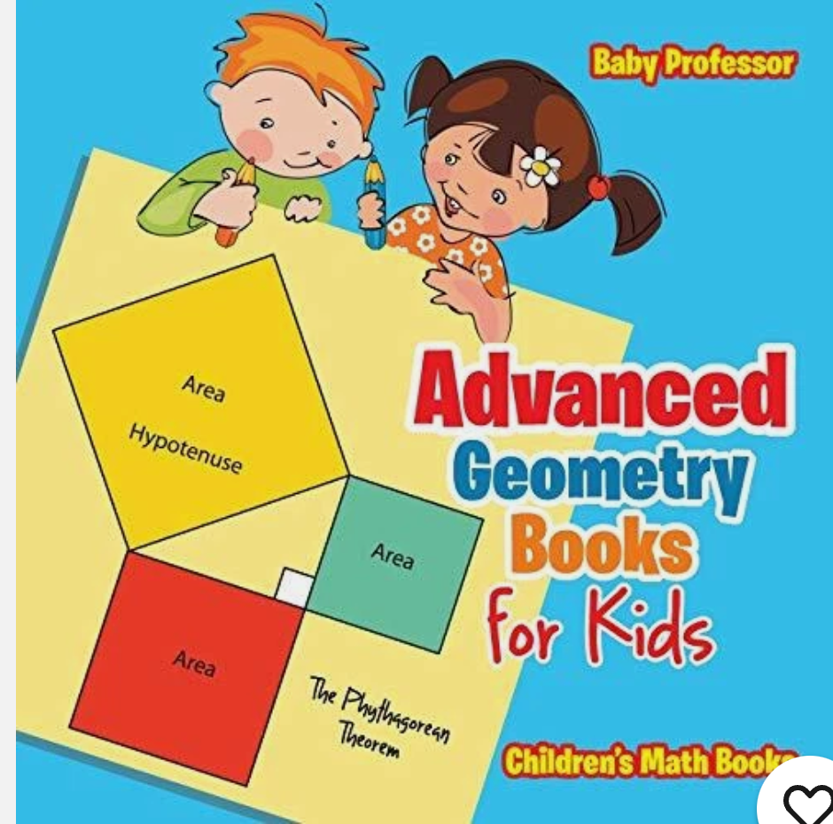 Advanced Geometry Books for Kids - The Phythagorean Theorem | Children's Math-,