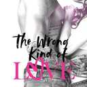 The Wrong Kind of Love