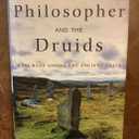 The Philosopher and the Druids: A Journey Among the Ancient Celts