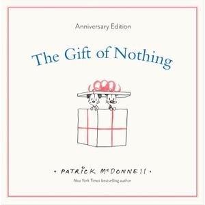 The Gift of Nothing Anniversary Edition (The Perfect Gift, 1)