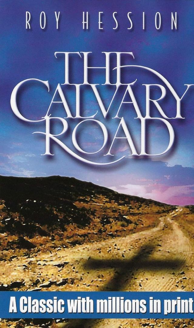 The Calvary Road Paperback – January 1, 1993