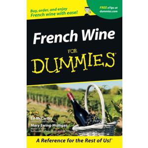 French Winee For Dummies Paperback – August 30, 2001 French Winee For Dummies Paperback – August 30, 2001