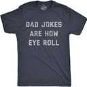 Mens Dad Jokes are How Eye Roll T Shirt Funny Father's Day Graphic Novelty Hilarious Tee (4X-Large)