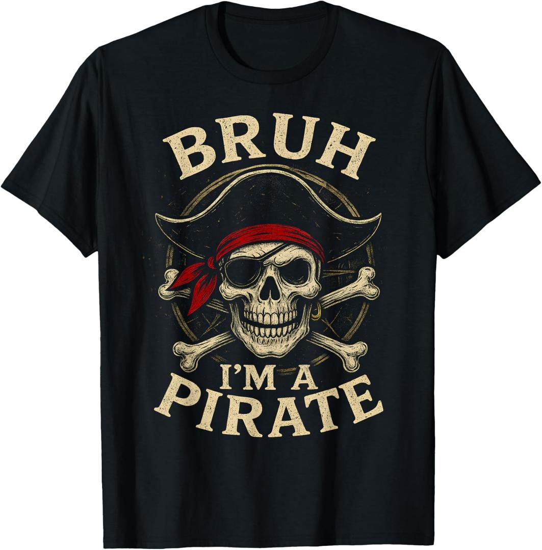 Bruh I'm a Pirate Lazy Pirate Skull Costume Halloween T-Shirt L