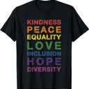 Kindness Peace Equality Rainbow Flag for Pride Month T-Shirt, Medium