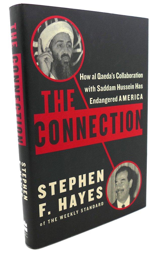 The Connection: How al Qaeda's Collaboration with Saddam Hussein Has Endangered America