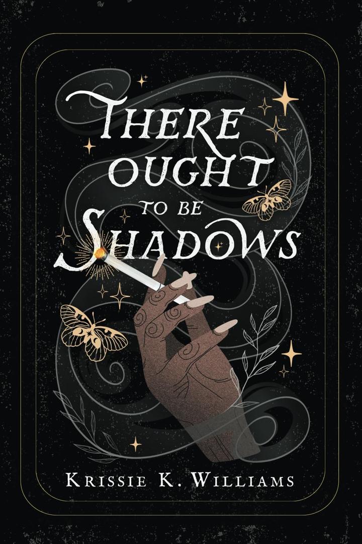 There Ought to Be Shadows