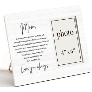 Mother of the Bride Gifts Picture Frame, Wedding Gifts for Mom from Bride Daughter, Love You Always Mom Photo Frame for 4 x 6 Inch Photo