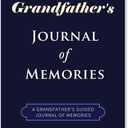 Grandpa Gifts, A Grandpa's Guided Journal to Share His Life Story, Grandpa's Legacy Memory Keepsake Book with Prompt, Sentimental Gifts for Grandfather Grandparents on Birthday, Father's Day