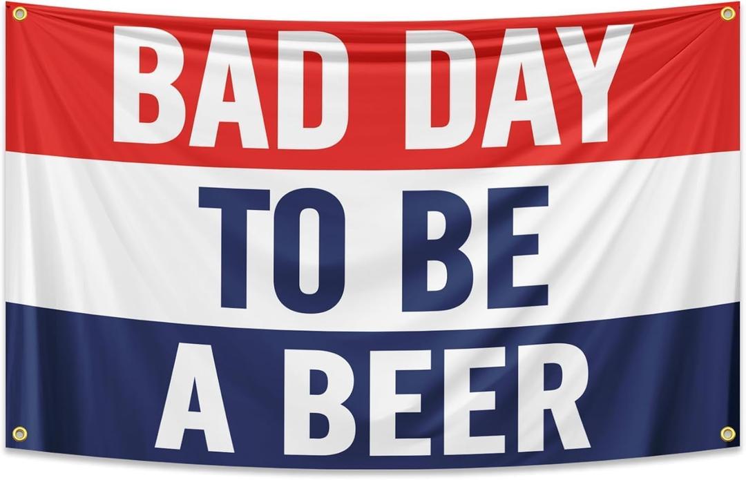 Wassupup Single-Sided Bad Day To Be A Beer 3x5 Feet Flag - Vivid Color and Fade proof - Canvas Header and Double Stitched - Bad Day To Be A Beer Flags Polyester with Brass Grommets 3 X 5 Ft