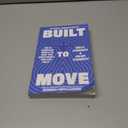 Built to Move: The 10 Essential Habits to Help you Move Freely and Live Fully Paperback