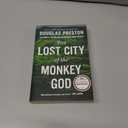 The Lost City of the Monkey God: A True Story