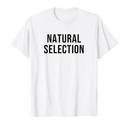 Natural Selection T-Shirt, L