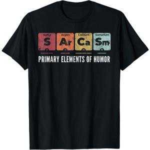Sarcasm Primary Elements of Humor Periodic Table Science Fun T-Shirt (Small)