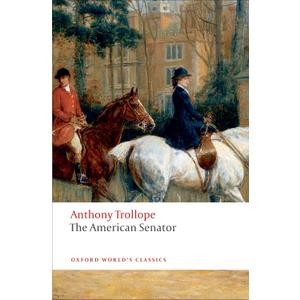 The American Senator (Oxford World's Classics)