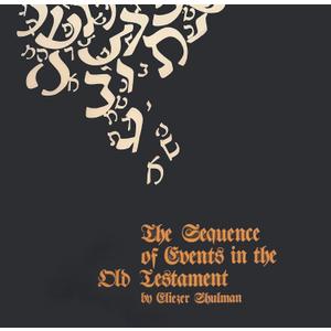 The Sequence of Events in the Old Testament
