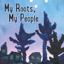My Roots, My People