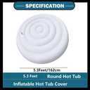 5.3 FT Inflatable Hot Tub Cover for Round Hot Tub Cover Foldable Protective Rain Overflow Cover Energy Saving Lid for Outdoor Inflatable Hot Tubs