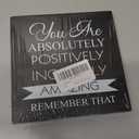 Inspirational Wooden Sign -You Are Absolutely Positively- Positive Reminder - Motivational Wood Plaque With A Support Frame - Home & Office Inspirational Gifts For Women,Men Desk Decor & Accessories5.9 x 5.9inches, 5.9 x 5.9 x 0.32Inches