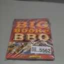 Big Book of BBQ: Recipes and Revelations from the Barbecue Belt