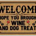 Outdoor Doormats for Entrance Way Outdoors, Hope You Brought Wine & Dog Treats Funny Indoor Welcome Mats for Front Door 30" X 18" Size, Personalized Holiday Door Mats Outside