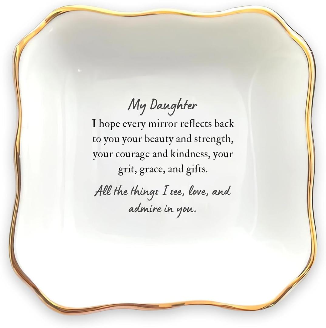 Ring Dish for Daughter From Mom - Encouraging Words Jewelry Trinket Gift for Graduation, Christmas, Wedding - All the Things I See, Love, and Admire in You