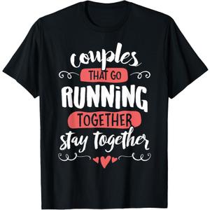 Couples Running Shirts - go Running Together Stay Together T-Shirt (Black)