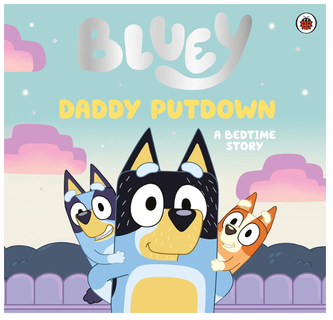 Bluey: Daddy Putdown (Paperback)