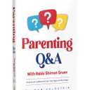 Parenting Q&A with Rabbi Shimon Gruen: Practical Guidance from Carriage to Marriage