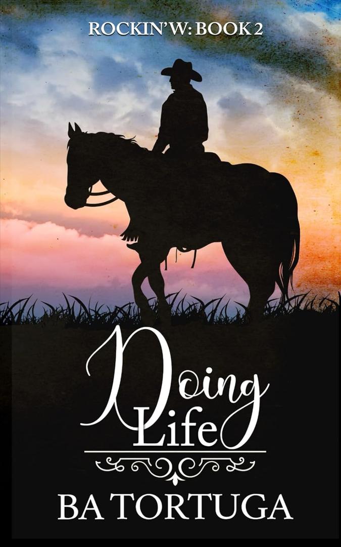 Doing Life (Rockin' W)