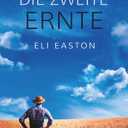 Die zweite Ernte (German Edition)