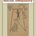 The Anatomy of Racial Inequality (The W. E. B. Du Bois Lectures), Paperback