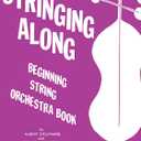 Stringing Along, Beginning String Orchestra Book: 2nd Violin