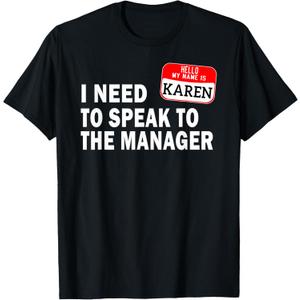 Funny Karen Halloween Lazy Costume Speak to The Manager T-Shirt S