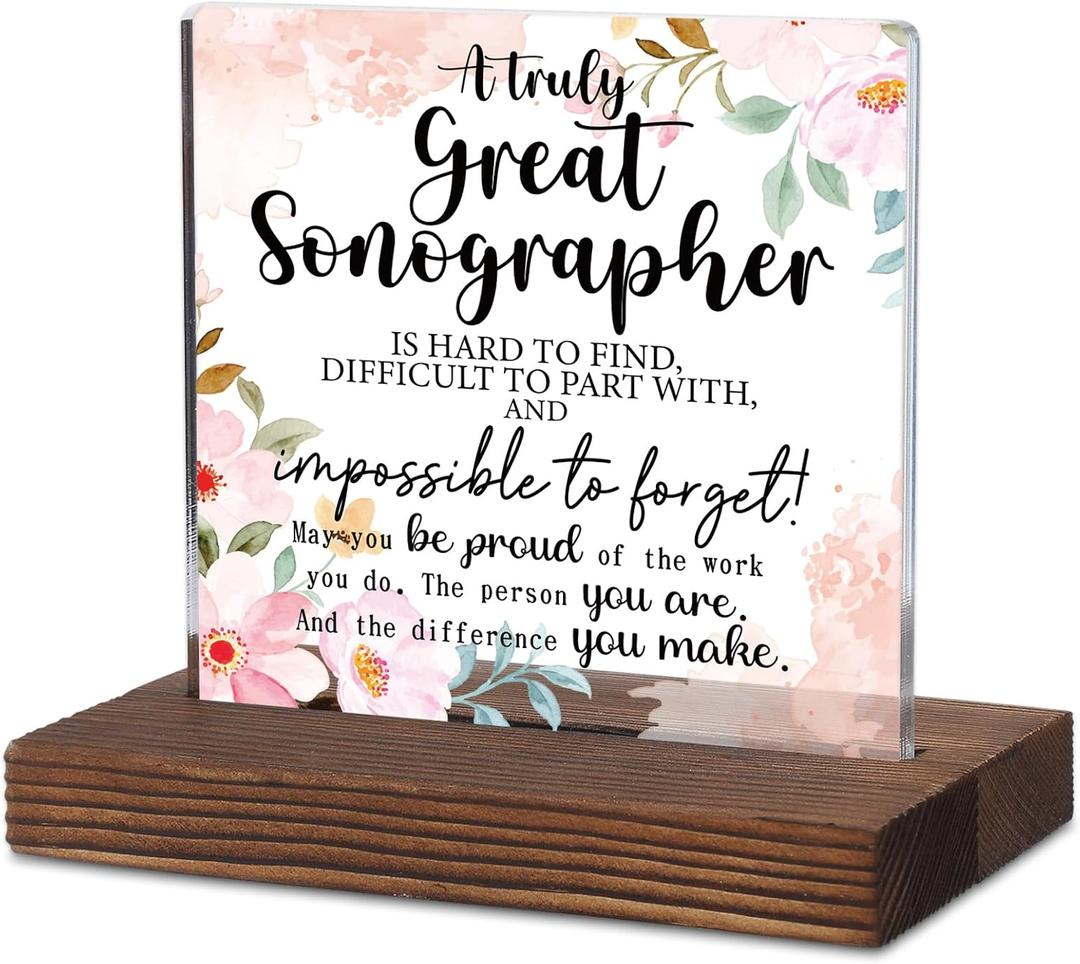 Sonographer Appreciation Gift, Acrylic Desk Sign with Rustic Wood Base, Thoughtful Gift for Ultrasound Techs Retirement Birthday Recognition Farewell Promotion Congratulation Decor KAC232