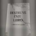 Distruggi Questo Libro - e liberati dal tuo passato: Libro di auto-aiuto| Crescita personale | Lasciare andare il passato (Italian Edition)