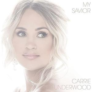Carrie Underwood - My Savior, Audio CD