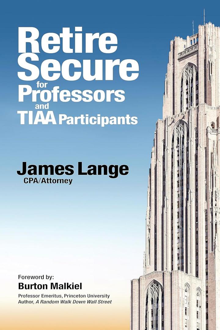 Book: Retire Secure for Professors and TIAA Participants by James Lange (Author) Format: Hardcover