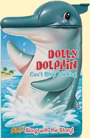 Dolly Dolphin Can't Stop Clicking, Board book